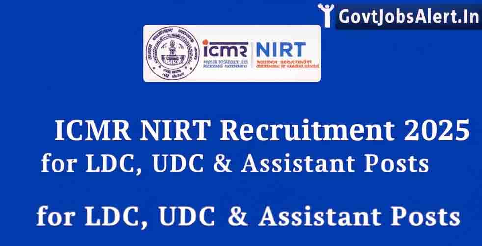ICMR NIRT Recruitment 2025